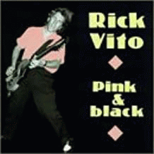 Rick Vito : Pink & Black